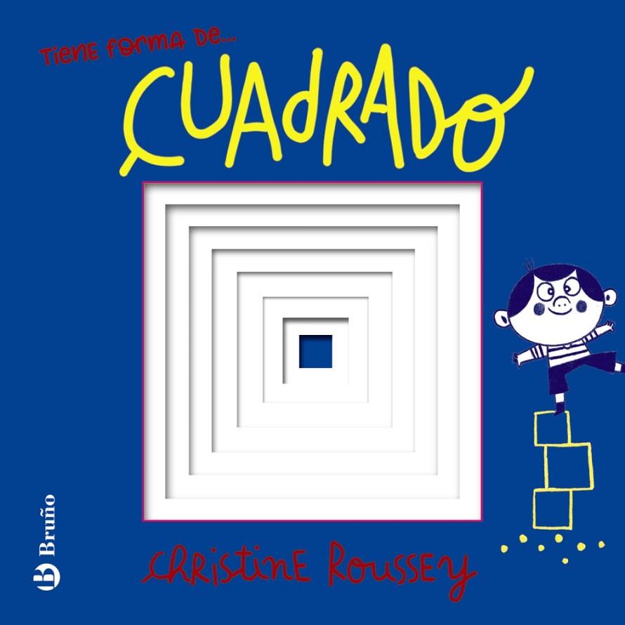 TIENE FORMA DE... CUADRADO | 9788469646175 | ROUSSEY, CHRISTINE