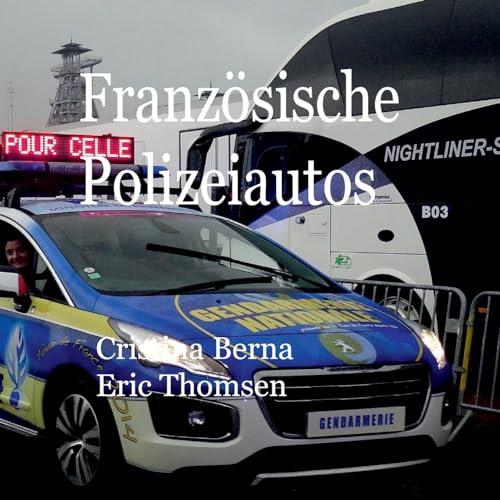 FRANZOSISCHE POLIZEIAUTOS | 9788413267180 | BERNA, CRISTINA / THOMSEN, ERIC
