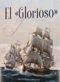 GLORIOSO, EL | 9788416200153 | PACHECO FERNÁNDEZ, AGUSTÍN