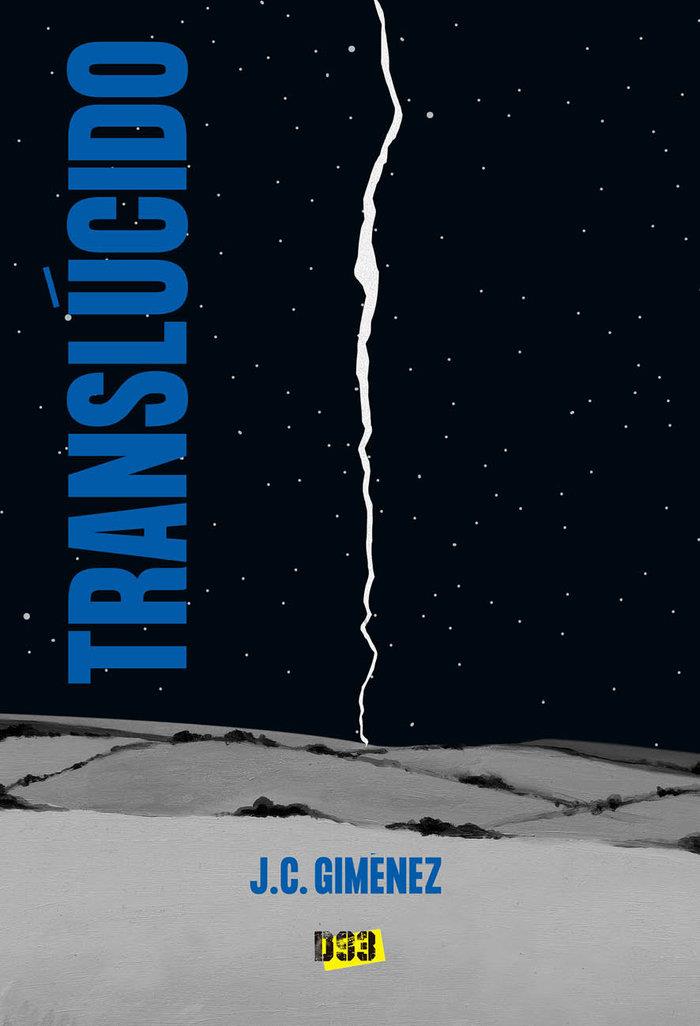 TRANSLUCIDO | 9788417895471 | SÁNCHEZ GIMÉNEZ, JUAN CARLOS