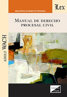 MANUAL DE DERECHO PROCESAL CIVIL | 9789564072241 | WACH, ADOLF
