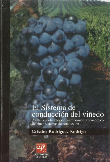 SISTEMA DE CONDUCCIÓN DEL VIÑEDO EN LA DEMARCACIÓN DEL RIOJA, EL | 9788488713933 | RODRÍGUEZ RODRIGO, CRISTINA