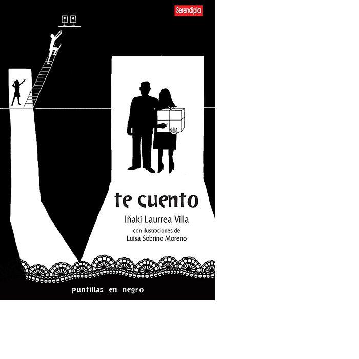 TE CUENTO | 9788494205934 | LAURREA VILLA, IÑAKI / SOBRINO MORENO, MAR