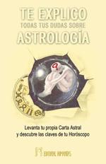 TE EXPLICO TODAS TUS DUDAS SOBRE ASTROLOGIA | 9788479104160 | WALL, R.