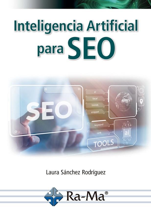 INTELIGENCIA ARTIFICIAL PARA SEO | 9791388059124 | SANCHEZ, LAURA