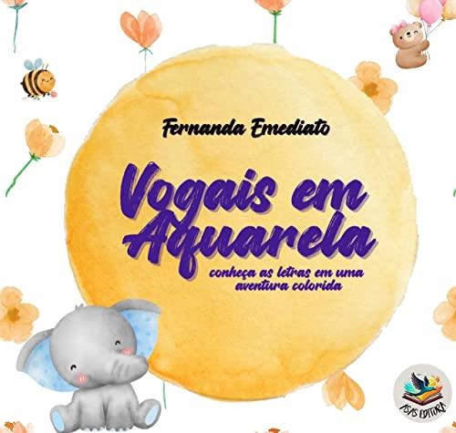 VOGAIS EM AQUARELA | 9786585096119 | EMEDIATO, FERNANDA