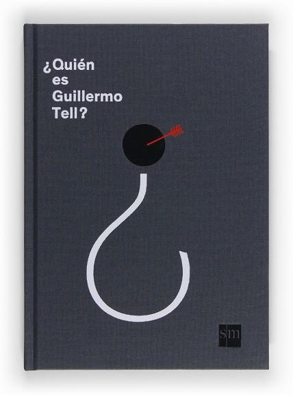 ¿QUIÉN ES GUILLERMO TELL? | 9788467561227 | WEHRLE, NINA / LAUBE, EVELYNE
