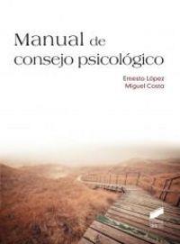 MANUAL DE CONSEJO PSICOLÓGICO | 9788497567961 | LÓPEZ MÉNDEZ, ERNESTO / COSTA, MIGUEL