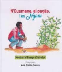 N’OUSMANE, EL PAGÈS, I EN NYAM | 9788494676031 | BAYEGO, MONTSERRAT / PULIDO, ANA