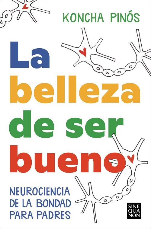 BELLEZA DE SER BUENO, LA | 9788466674164 | PINÓS, KONCHA