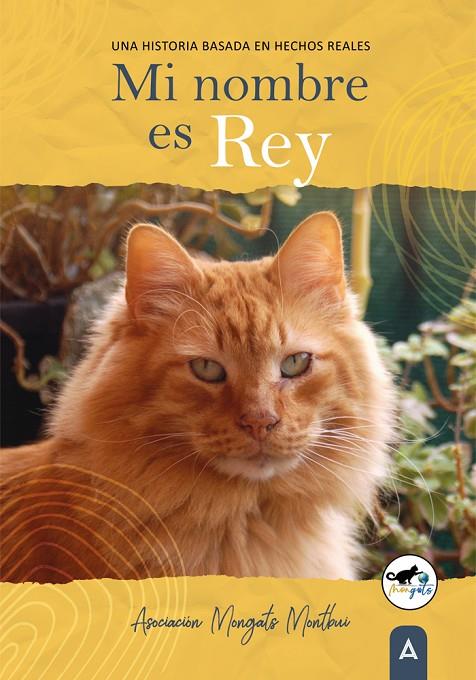 MI NOMBRE ES REY | 9788419285300 | ASOCIACION MONGATS MONTBUI