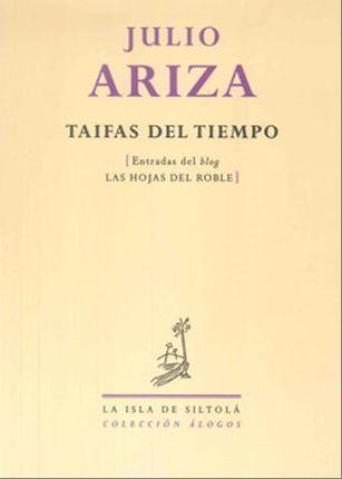 TAIFAS DEL TIEMPO | 9788415039570 | ARIZA, JULIO