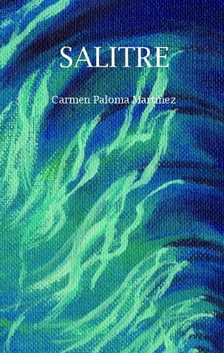 SALITRE | 9788417199265 | PALOMA MARTINEZ, CARMEN