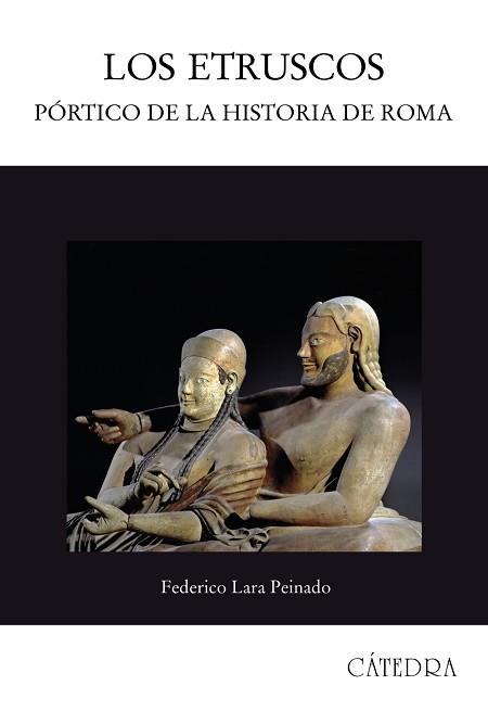 ETRUSCOS, LOS | 9788437623641 | LARA, FEDERICO