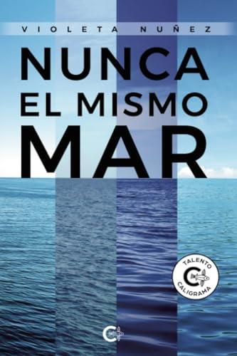 NUNCA EL MISMO MAR | 9788418832048 | NUÑEZ, VIOLETA