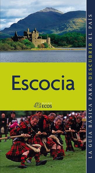 ESCOCIA : GUÍA ECOS [2009] | 9788493655426 | AUQUÉ MAS, EVA