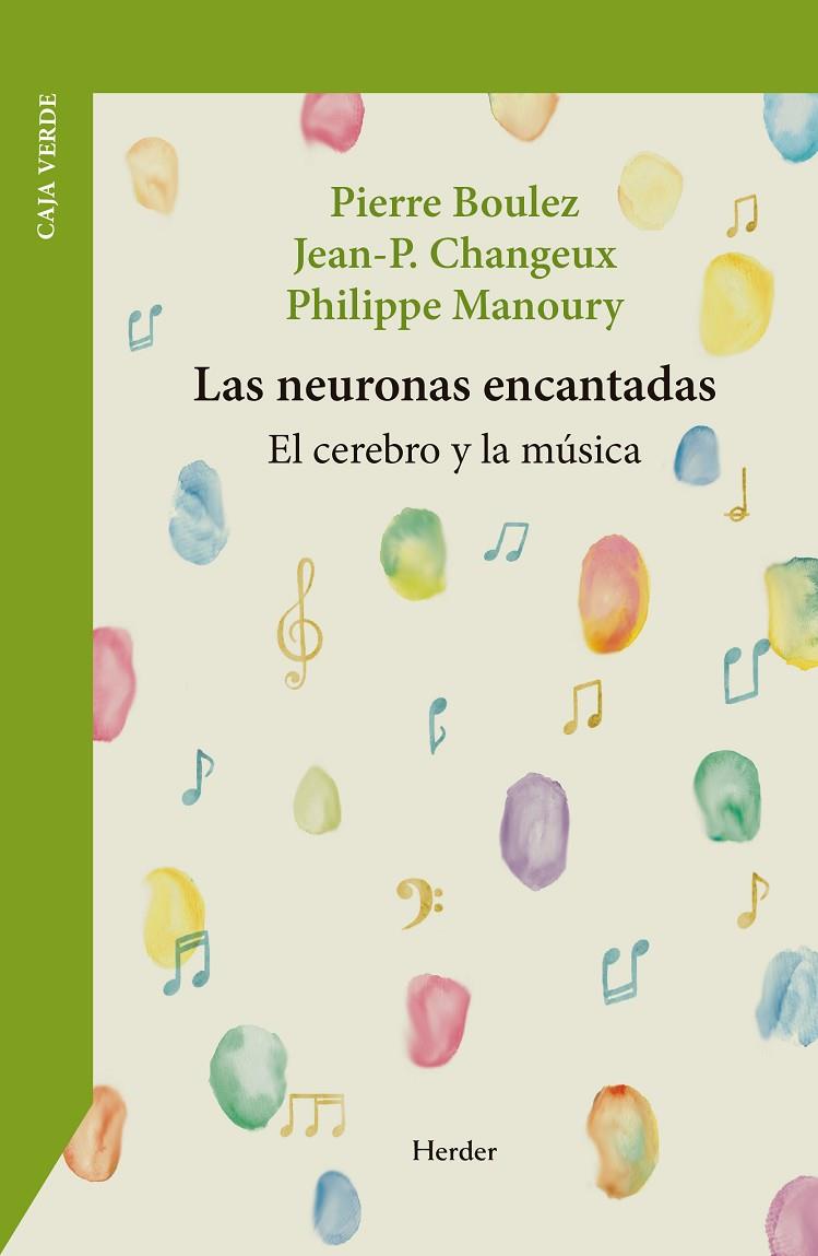 NEURONAS ENCANTADAS, LAS | 9788425452826 | MANOURY, PHILIPPE