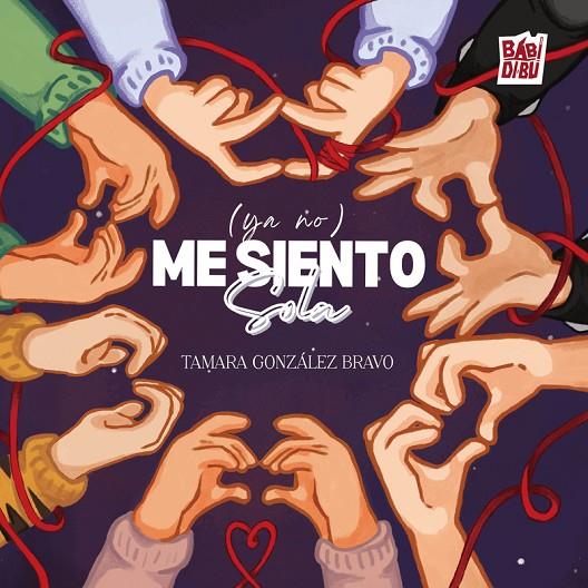 (YA NO) ME SIENTO SOLA | 9791388231940 | GONZALEZ BRAVO, TAMARA