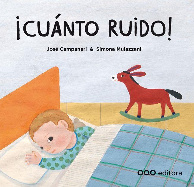 ¡CUANTO RUIDO! | 9788498713961 | CAMPANARI, JOSE / MULAZZANI, SIMONA