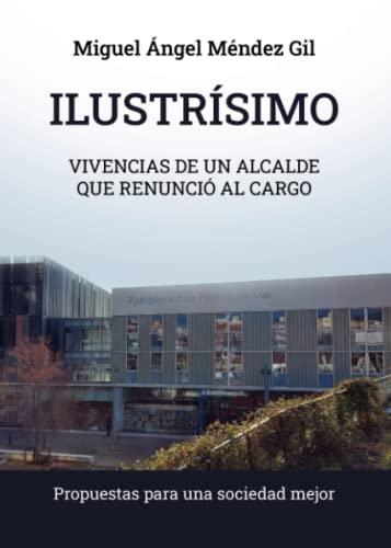 ILUSTRÍSIMO | 9788411595063 | MÉNDEZ GIL, MIGUEL ÁNGEL