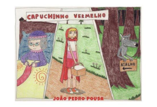 CAPUCHINHO VERMELHO | 9789897826320 | POUSA, JOAO PEDRO
