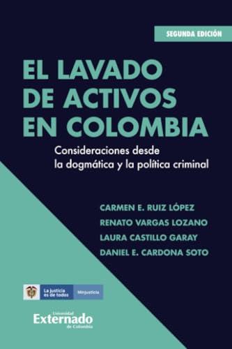 LAVADO DE ACTIVOS EN COLOMBIA, EL | 9789587904130