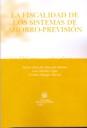FISCALIDAD DE LOS SISTEMAS DE AHORRO-PREVISIÓN, LA | 9788498760484 | RANCAÑO MARTÍN, Mª ASUNCIÓN / MOCHÓN LÓPEZ, L. / ALMAGRO MARTIN, CARMEN