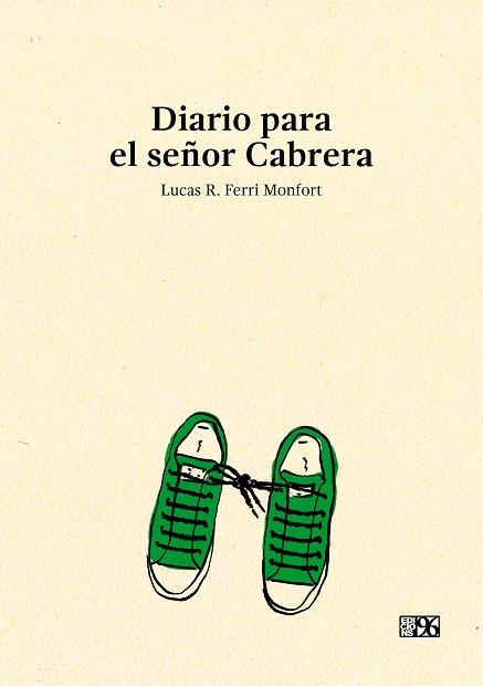 DIARIO PARA EL SEÑOR CABRERA | 9788419149657 | FERRI MONFORT, LUCAS R.