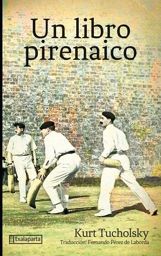 LIBRO PIRENAICO, UN | 9788417065416 | TUCHOLSKY, KURT
