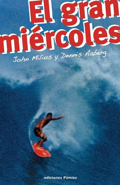 GRAN MIERCOLES, EL | 9788496952171 | MILIUS / AABERG