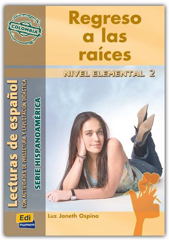 REGRESO A LAS RAICES (COLOMBIA) | 9788495986931 | OCASAR ARIZA, JOSÉ LUIS/MURCIA SORIANO, ABEL/JANET OSPINA, LUZ