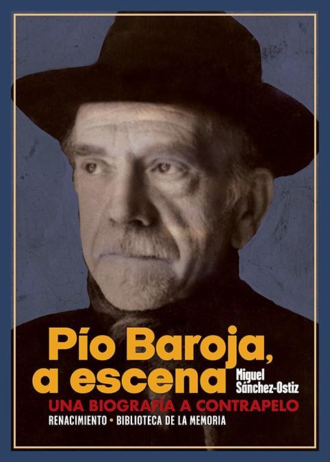 PÍO BAROJA, A ESCENA | 9788418387548 | SANCHEZ-OSTIZ, MIGUEL