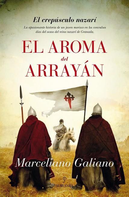 AROMA DEL ARRAYÁN, EL | 9788416100217 | GALIANO RUBIO, MARCELIANO