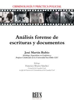 ANALISIS FORENSE DE ESCRITURAS Y DOCUMENTOS | 9788429021899 | MARTÍN RUBIO, JOSÉ