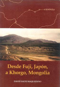 DESDE FUJI JAPON A KHORGO MONGOLIA | 9788460770893 | SALTO MAQUEDANO, DAVID