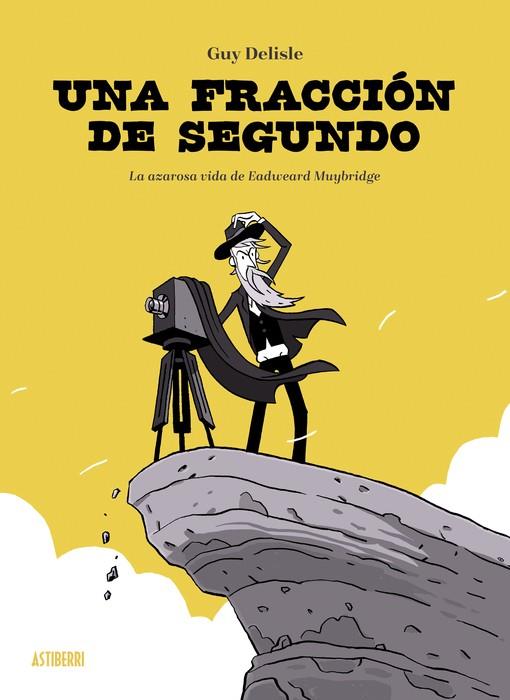FRACCIÓN DE SEGUNDO, UNA | 9788410332003 | DELISLE, GUY