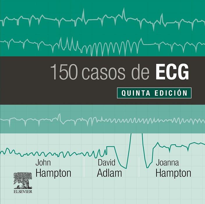 150 CASOS DE ECG | 9788491135043 | HAMPTON, JOHN R