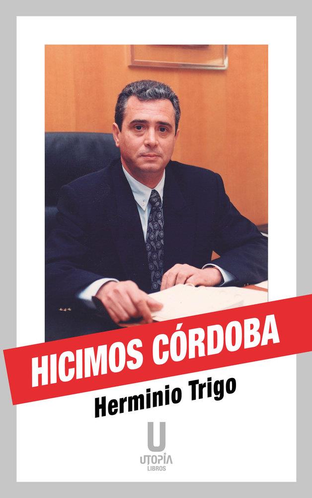 HICIMOS CORDOBA | 9791399036084 | TRIGO, HERMINIO