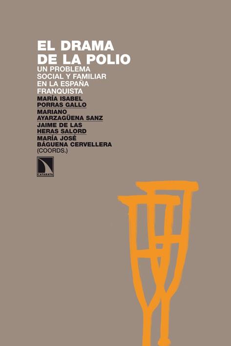 DRAMA DE LA POLIO, EL | 9788483197974 | PORRAS GALLO, MARIA ISABEL