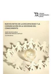NUEVOS RETOS DE LA DISCAPACIDAD Y LA COMUNICACIÓN EN LA SOCIEDAD DEL CONOCIMIENTO | 9788418970719