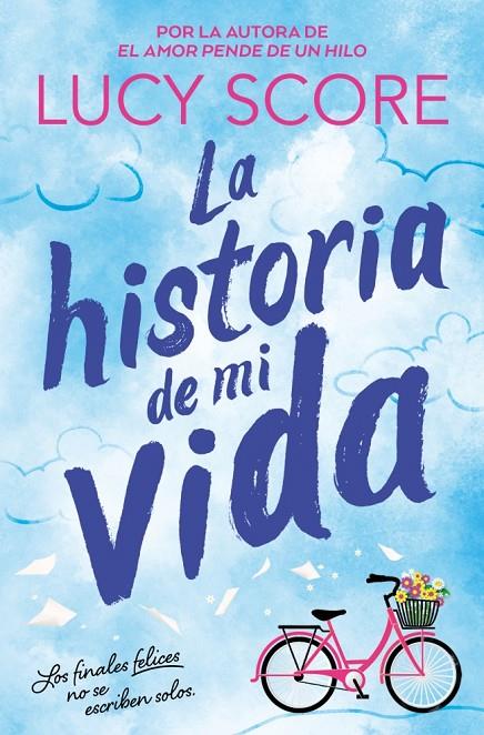 HISTORIA DE MI VIDA, LA (STORY LAKE 1) | 9791387652364 | SCORE, LUCY