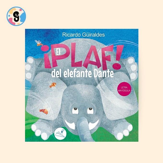 PLAF!, EL. DEL ELEFANTE DANTE | 9791387530853 | GUIRALDES, RICARDO