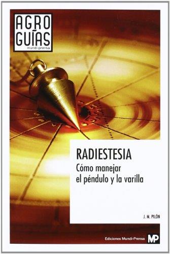 RADIESTESIA COMO MANEJAR EL PENDULO Y LA VARILLA | 9788484765134 | PILON, J. M.