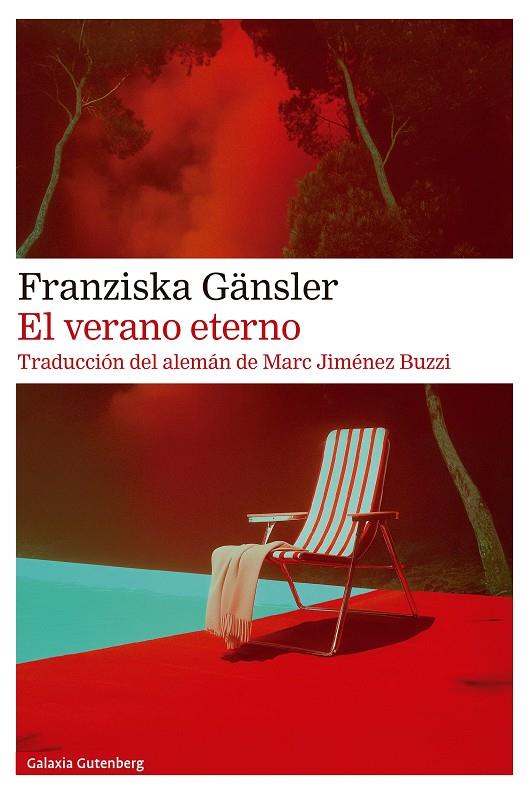 VERANO ETERNO, EL | 9791387605032 | GÄNSLER, FRANZISKA