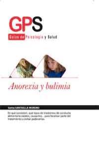 ANOREXIA Y BULIMIA | 9788499769011 | SATAELLA MORENO, GEMA