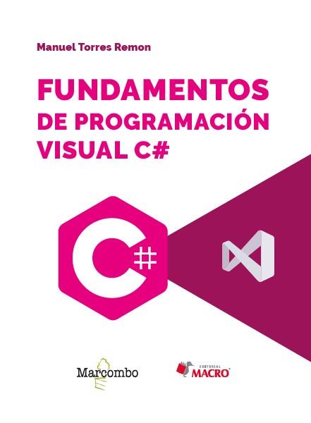FUNDAMENTOS DE PROGRAMACION VISUAL C# | 9788426740724 | TORRES REMON, MANUEL