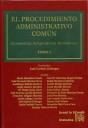 PROCEDIMIENTO ADMINISTRATIVO COMÚN 2 TOMOS, EL | 9788484567080 | JOSÉ GARBERÍ LLOBREGAT/MARÍA ALMODÓVAR IÑESTA/LUIS FERNANDO BARRIOS FLORES/GUADALUPE BUITRÓN RAMÍREZ