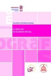 DERECHO DE REUNIÓN VIRTUAL, EL | 9788491199830 | CONTRERAS NAVIDAD, SALVADOR