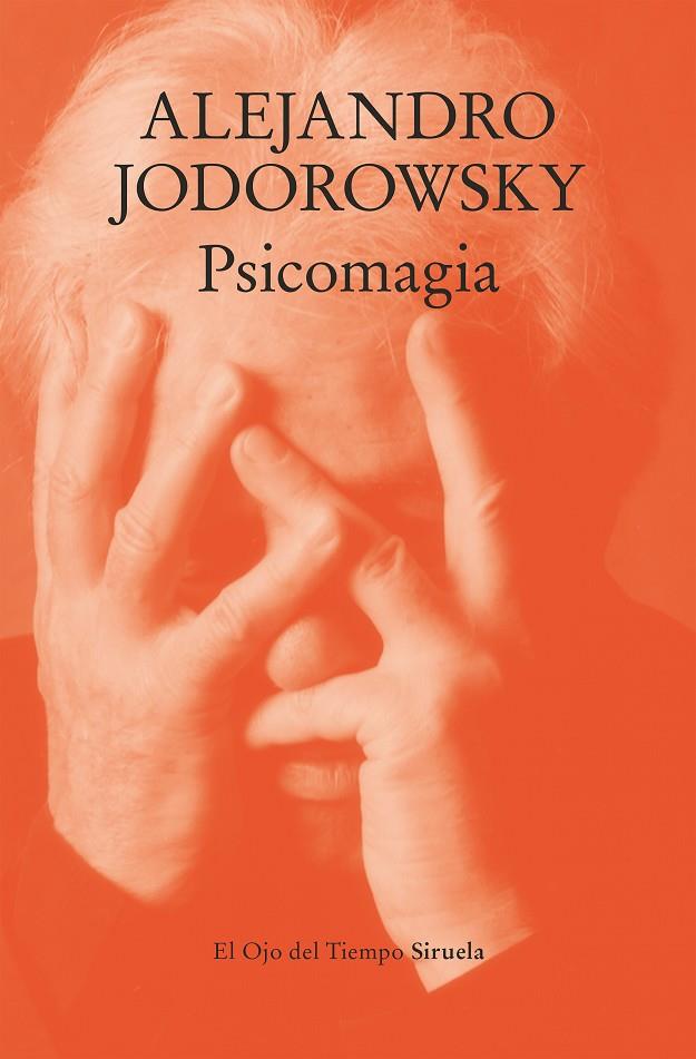 PSICOMAGIA | 9788410183568 | JODOROWSKY, ALEJANDRO