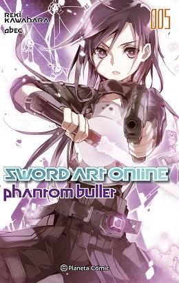 SWORD ART ONLINE : PHANTOM BULLET 01 | 9788491461814 | KAWAHARA, REKI